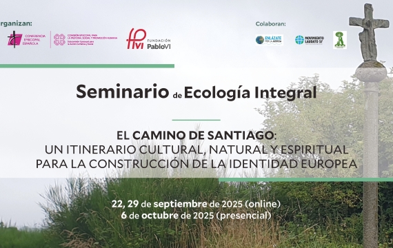El seminario de Ecología Integral abordará este año “El Camino de Santiago como itinerario cultural, natural y espiritual para la construcción de la identidad europea”
